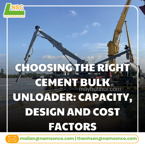 Choosing the right cement bulk unloader: capacity, design and cost factors