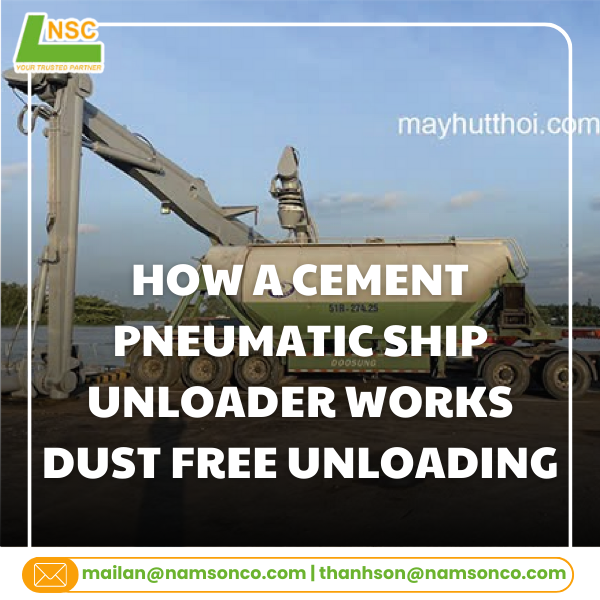 How a cement pneumatic ship unloader works: dust-free bulk cement unloading