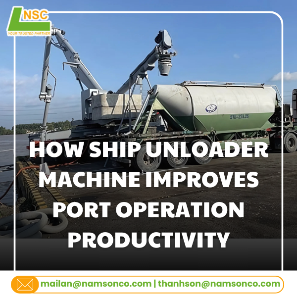 How ship unloader machine improves port operation productivity